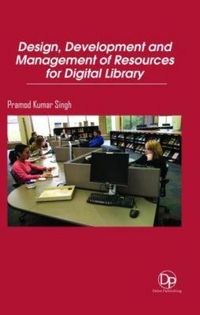 Produktbild: Design, Development and Management of Resources for Digital Library