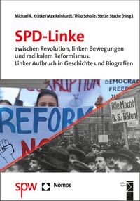 Produktbild: SPD-Linke zwischen Revolution, linken Bewegungen und radikalem Reformismus