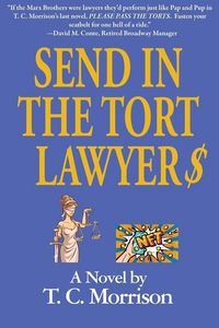 Produktbild: Send In The Tort Lawyer$-A Legal Farce