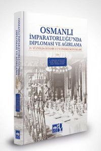 Produktbild: Osmanli Imparatorlugunda Diplomasi ve Agirlama