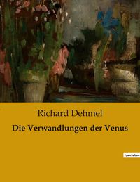 Produktbild: Die Verwandlungen der Venus