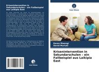Produktbild: Krisenintervention in Sekundarschulen - ein Fallbeispiel aus Laikipia East