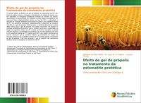 Produktbild: Efeito do gel de pr&oacute;polis no tratamento da estomatite prot&eacute;tica