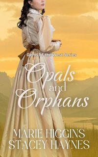 Produktbild: Opals and Orphans (Gems of the West, #7)