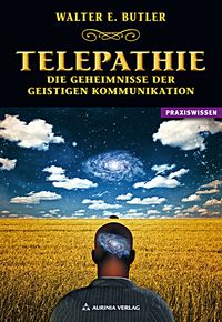 Bild vom Artikel Telepathie - Die Geheimnisse der geistigen Kommunikation vom Autor Walter E. Butler