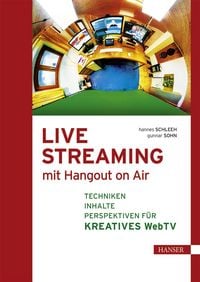 Produktbild: Live Streaming mit Hangout On Air