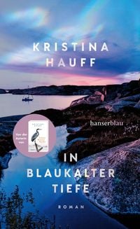 In blaukalter Tiefe von Kristina Hauff