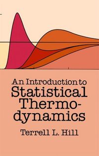 Produktbild: Hill, T: Introduction to Statistical Thermodynamics