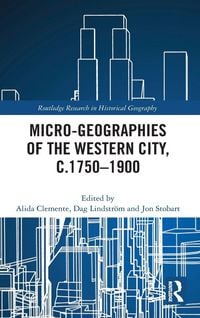 Produktbild: Micro-geographies of the Western City, c.1750-1900