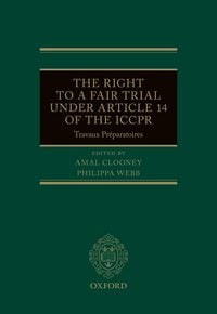 Produktbild: The Right to a Fair Trial under Article 14 of the ICCPR