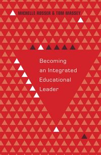 Produktbild: Becoming an Integrated Educational Leader