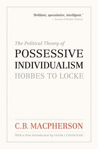 Produktbild: The Political Theory of Possessive Individualism