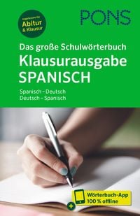 Produktbild: PONS Das gro&szlig;e Schulw&ouml;rterbuch Klausurausgabe Spanisch