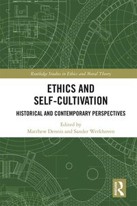 Produktbild: Ethics and Self-Cultivation