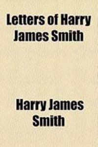 Produktbild: Letters of Harry James Smith