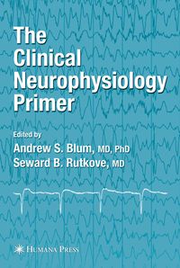Bild vom Artikel The Clinical Neurophysiology Primer vom Autor Andrew S. Blum
