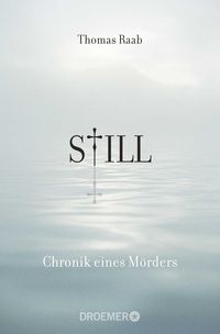 Produktbild: Still - Chronik eines M&ouml;rders