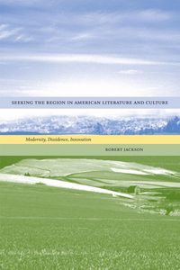 Produktbild: Seeking the Region in American Literature and Culture