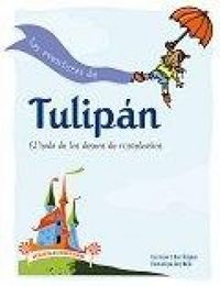 Produktbild: Las aventuras de Tulip&aacute;n. El hada de los deseos de cumplea&ntilde;os