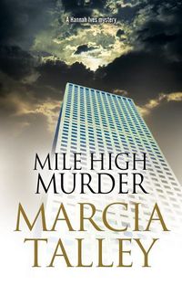 Produktbild: Talley, M: Mile High Murder