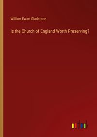Produktbild: Is the Church of England Worth Preserving?