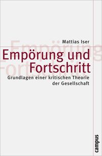 Produktbild: Emp&ouml;rung und Fortschritt