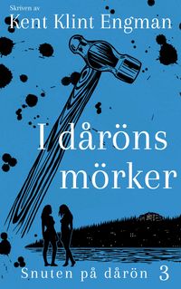 Produktbild: I d&aring;r&ouml;ns m&ouml;rker