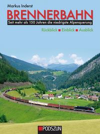 Produktbild: Brennerbahn: R&uuml;ckblick, Einblick, Ausblick