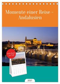 Produktbild: Tischplaner 2027 - Momente einer Reise - Andalusien (A5 Tischkalender zum Aufstellen) CALVENDO