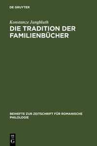 Produktbild: Die Tradition der Familienb&uuml;cher