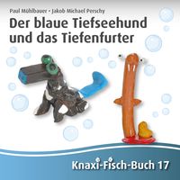 Produktbild: Der blaue Tiefseehund und das Tiefenfurter