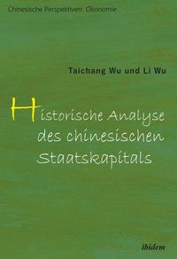 Produktbild: Historische Analyse des chinesischen Staatskapitals