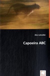 Produktbild: Lohm&iquest;ller, a: Capoeira ABC