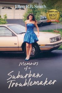 Produktbild: Memoirs of a Suburban Troublemaker