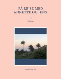 Produktbild: P&aring; rejse med Annette og Jens.