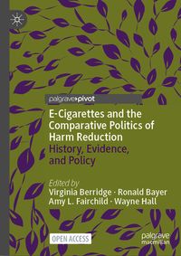 Produktbild: E-Cigarettes and the Comparative Politics of Harm Reduction