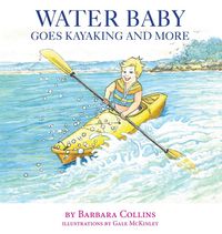 Produktbild: Water Baby Goes Kayaking and More