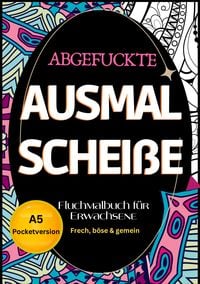 Produktbild: Fluchmalbuch f&uuml;r Erwachsene A5 Pocketversion