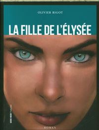 Produktbild: La fille de l'Elys&eacute;e