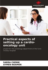 Produktbild: Practical aspects of setting up a cardio-oncology unit