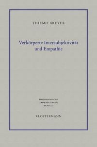 Verkörperte Intersubjektivität und Empathie