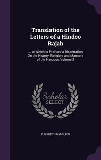 Produktbild: Translation of the Letters of a Hindoo Rajah