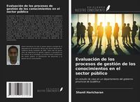 Produktbild: Evaluaci&oacute;n de los procesos de gesti&oacute;n de los conocimientos en el sector p&uacute;blico