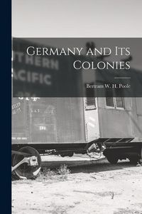Produktbild: Germany and Its Colonies