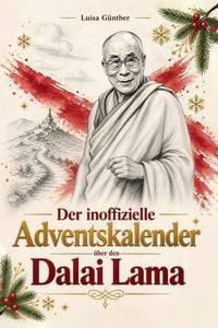 Produktbild: Der inoffizielle Adventskalender &uuml;ber den Dalai Lama