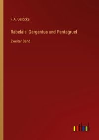 Produktbild: Rabelais' Gargantua und Pantagruel