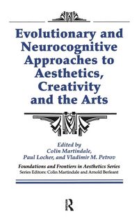 Produktbild: Evolutionary and Neurocognitive Approaches to Aesthetics, Creativity and the Arts