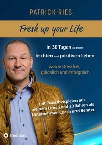 Produktbild: Fresh up your Life - in 30 Tagen zu einem leichten und positiven Leben