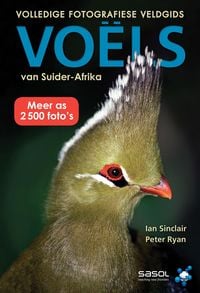 Produktbild: Volledige fotografiese veldgids: Vo&euml;ls van Suider-Afrika