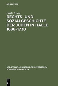Produktbild: Rechts- und Sozialgeschichte der Juden in Halle 1686&ndash;1730